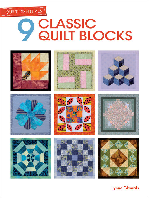 Title details for 9 Classic Quilt Blocks by Lynne Edwards - Available
